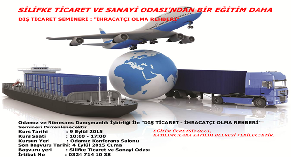 SİLİFKE TİCARET VE SANAYİ ODASI "DIŞ TİCARET" SEMİNERİ SİLİFKE TİCARET VE SANAYİ ODASI "DIŞ TİCARET" SEMİNERİ